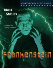 Frankenstein: Oxford Playscripts