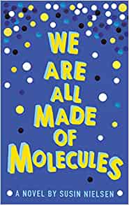 We Are All Made Of Molecules