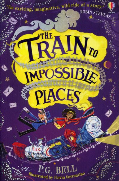 The Train To Impossible Places