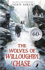 Wolves Of Willoughby Chase