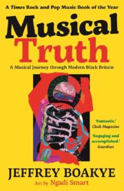 Musical Truth: A Musical Journey Through Modern Black Britain