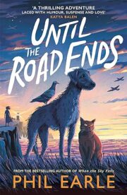 Until The Road Ends