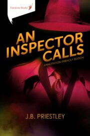 An Inspector Calls: Annotation Friendly Edition