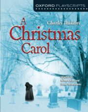 A Christmas Carol: Oxford Playscripts