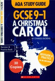 AQA Study Guide: GCSE 9-1 A Christmas Carol 30 Copies
