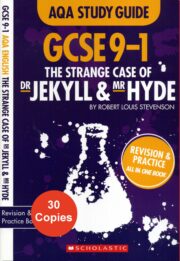 AQA Study Guide: GCSE 9-1 The Strange Case Of Dr Jekyll & Mr Hyde 30 Copies