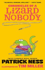 Chronicles Of A Lizard Nobody (Shortlisted For Carnegie Medal 2026)