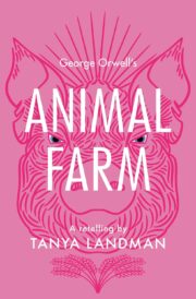 Animal Farm: Dyslexia Friendly, Classic Retelling