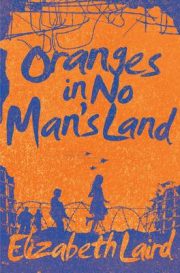 Oranges In No Man's Land