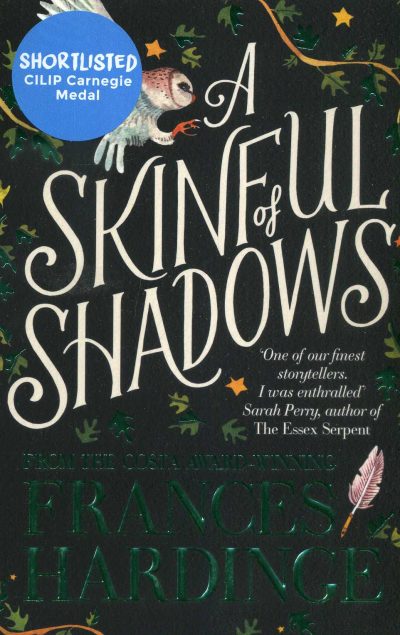 A Skinful Of Shadows **Shortlisted For The Carnegie Medal**