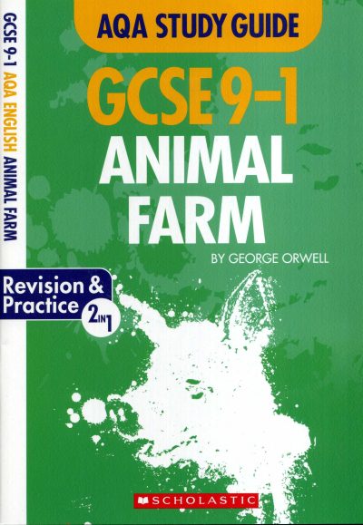 AQA Study Guide: GCSE 9-1 Animal Farm