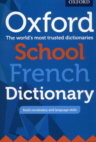 Oxford School French Dictionary