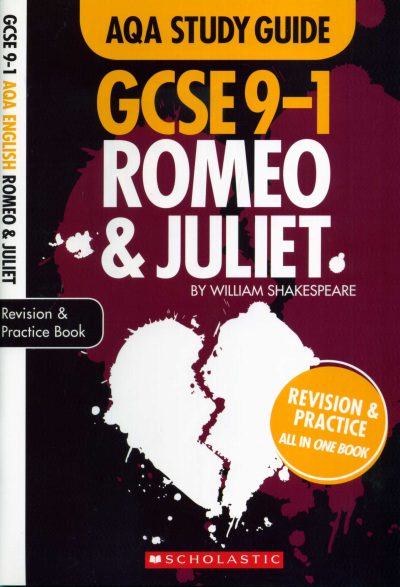 AQA Study Guide: GCSE 9-1 Romeo & Juliet