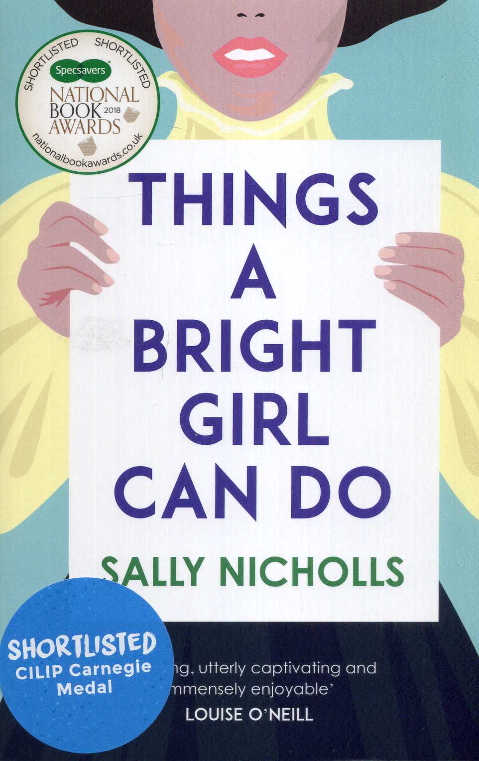 Things A Bright Girl Can Do **Shortlisted For The Carnegie Medal**